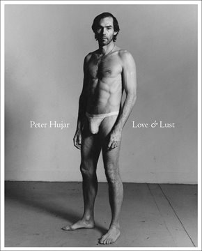 Image de Hujar, Peter: Love & Lust