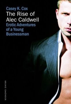 Bild von Cox, Casey K.: The Rise of Alec Caldwell