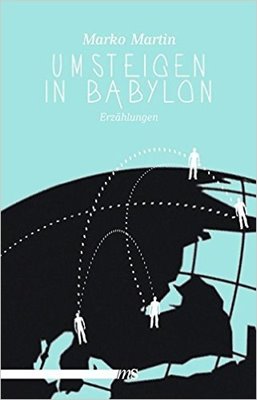 Bild von Martin, Marko: Umsteigen in Babylon