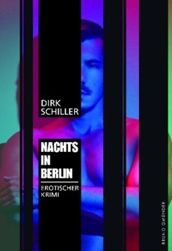 Bild von Schiller, Dirk: Nachts in Berlin