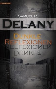 Image de Delany, Samuel R.: Dunkle Reflexionen