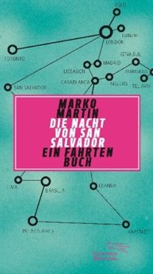 Bild von Martin, Marko: Die Nacht von San Salvador. Ein Fahrtenbuch