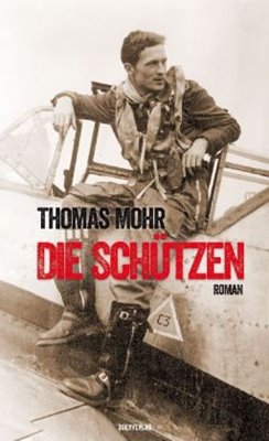 Bild von Mohr, Thomas: Die Schützen