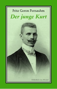 Bild von Pernauhm, Fritz G.: Der junge Kurt