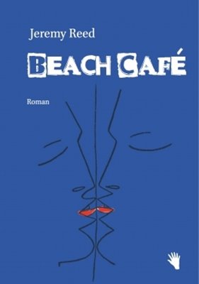 Bild von Reed, Jeremy: Beach Cafe