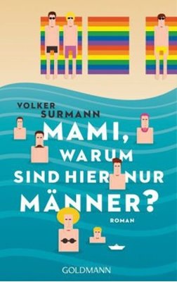 Bild von Surmann, Volker: Mami, warum sind hier nur Männer?