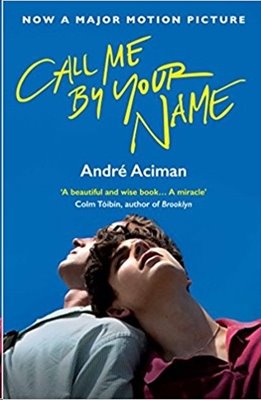 Bild von Aciman, Andre: Call Me By Your Name