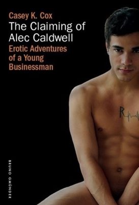 Bild von Cox, Casey K.: The Claiming of Alec Caldwell