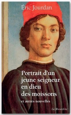 Bild von Jourdan, Eric: Portrait D Un Jeune Seigneur en Dieu des Moissons