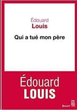 Image de Louis, Édouard: Qui a tué mon père