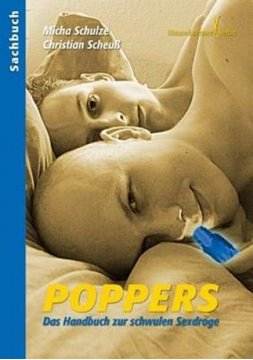 Bild von Scheuss, Christian: Poppers. Das Handbuch zur schwulen Sexdroge