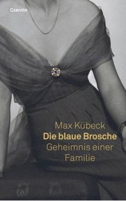 Bild von Kübeck, Max: Die blaue Brosche