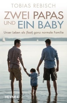 Bild von Rebisch, Tobias: Zwei Papas und ein Baby