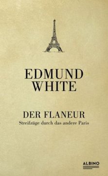 Bild von White, Edmund: Der Flaneur