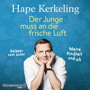 Image de Kerkeling, Hape: Der Junge muss an die frische Luft (CD)
