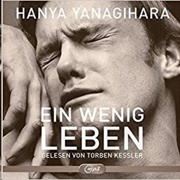 Image de Yanagihara, Hanya: Ein wenig Leben (CD)