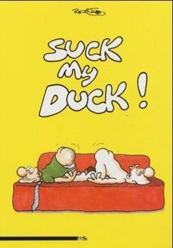Bild von König, Ralf: Suck My Duck!