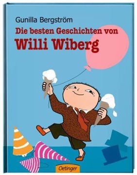 Image de Bergström, Gunilla: Die besten Geschichten von Willi Wiberg