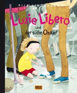Image de Lindenbaum, Pija: Luzie Libero und der süsse Onkel