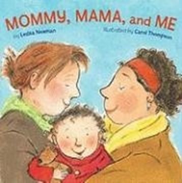 Bild von Newman, Leslea: Mommy, Mama, and Me