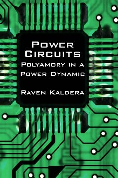 Image de Kaldera, Raven: Power Circuits: Polyamory in a Power Dynamic