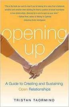 Bild von Taormino, Tristan: Opening Up: A Guide to Creating and Sustaining Open Relationships