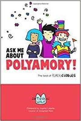 Bild von Wolf, Tikva: Ask Me About Polyamory