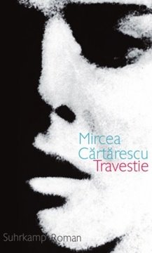 Image de Cartarescu, Mircea: Travestie