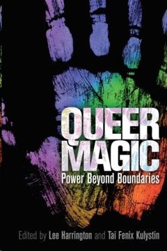 Image de Harrington, Lee & Kulystin, Tai Fenix (Hrsg.): Queer Magic