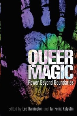 Bild von Harrington, Lee & Kulystin, Tai Fenix (Hrsg.): Queer Magic
