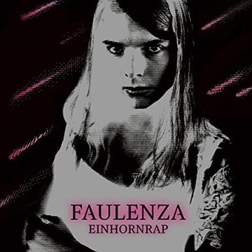 Bild von Faulenza: Einhornrap (CD)
