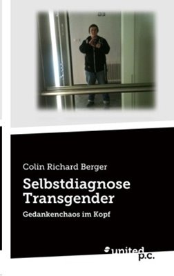 Bild von Colin Richard Berger: Selbstdiagnose Transgender