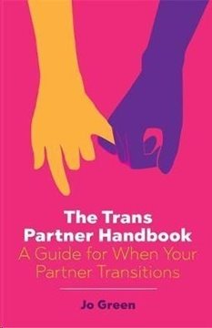 Image de Green, Jo: The Trans Partner Handbook