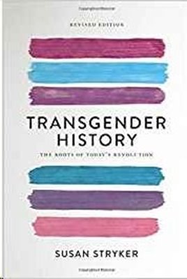 Bild von Stryker, Susan: Transgender History (Second Edition)