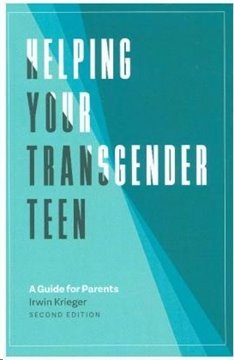 Image de Krieger, Irwin: Helping Your Transgender Teen