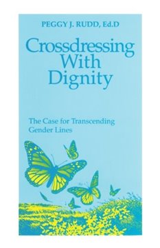 Image de Rudd, Peggy J.: Crossdressing with Dignity