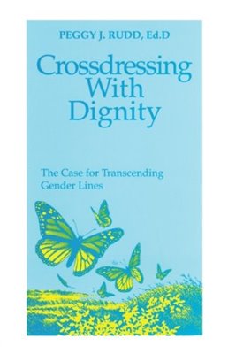 Bild von Rudd, Peggy J.: Crossdressing with Dignity