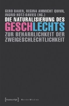 Bild von Bauer, Gero (Hrsg.): Die Naturalisierung des Geschlechts