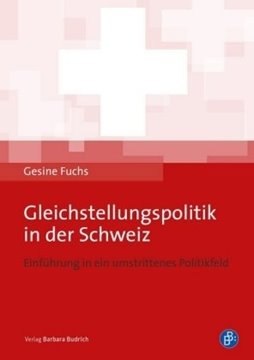 Image de Fuchs, Gesine: Gleichstellungspolitik in der Schweiz