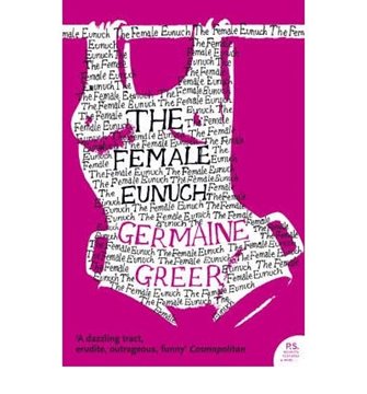 Bild von Greer, Dr. Germaine: The Female Eunuch