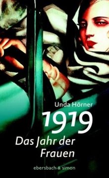 Bild von Hörner, Unda: 1919 - Das Jahr der Frauen