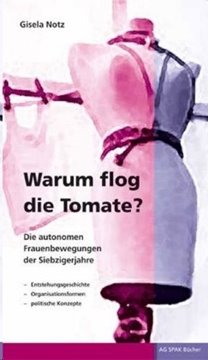 Bild von Notz, Gisela: Warum flog die Tomate?