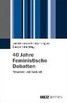 Bild von Rendtorff, Barbara (Hrsg.): 40 Jahre Feministische Debatten