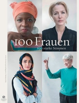 Image de Blackwell, Geoff (Hrsg.): 100 Frauen, die den Blick auf unsere Welt verändern