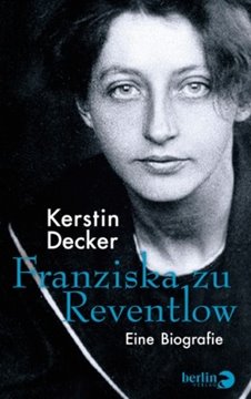Image de Decker, Kerstin: Franziska zu Reventlow
