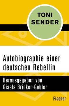 Bild von Sender, Toni: Autobiographie einer deutschen Rebellin