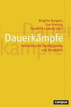 Bild von Bargetz, Brigitte (Hrsg.): Dauerkämpfe