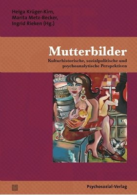 Bild von Krüger-Kirn, Helga (Hrsg.): Mutterbilder