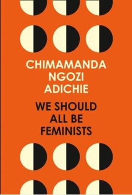Bild von Adichie, Chimamanda Ngozi: We Should All be Feminists