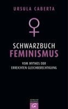 Bild von Caberta, Ursula: Schwarzbuch Feminismus